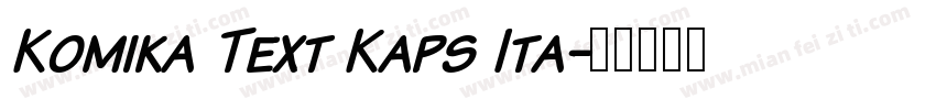 Komika Text Kaps Ita字体转换